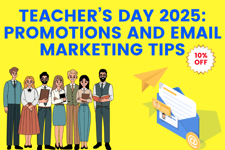 Teacher’s Day 2025: Promotions and Email Marketing Tips